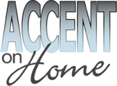 Accent on Home Collection